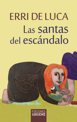 LAS SANTAS DEL ESCNDALO