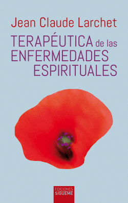 TERAPUTICA DE LAS ENFERMEDADES ESPIRITUALES