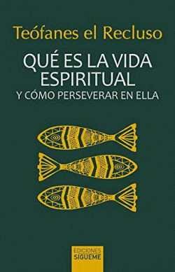 QUE ES LA VIDA ESPIRITUAL