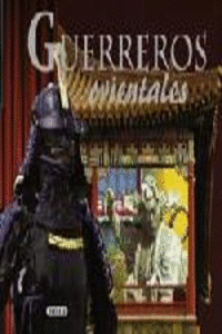 GUERREROS ORIENTALES
