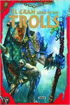 EL GRAN LIBRO DE LOS TROLLS