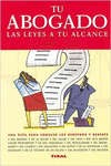 TU ABOGADO - LAS LEYES A TU ALCANCE