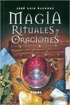 MAGIA, RITUALES Y ORACIONES