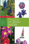 C�MO LOGRAR UN BELLO JARD�N
