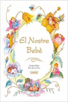 EL NOSTRE BEB�