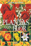PLANTAS CON FLOR, PLANTAS DE JARD�N