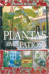PLANTAS PARA PATIOS, PLANTAS DE JARD�N
