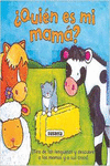QUIN ES MI MAM?