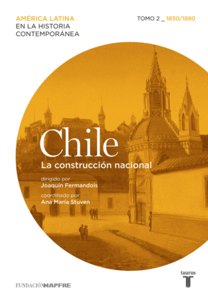 CHILE 2 (MAPFRE). LA CONSTRUCCI�N NACIONAL