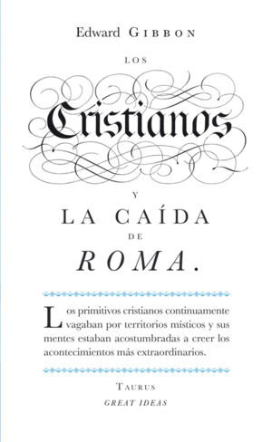 LOS CRISTIANOS Y LA CA�DA DE ROMA (SERIE GREAT IDEAS 22)