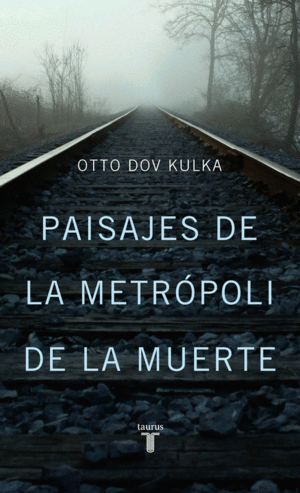 PAISAJES DE LA METR�POLI DE LA MUERTE