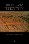 UN PALACIO PARA EL REY (EDICI�N EN GRAN FORMATO)