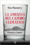 LA AMENAZA DEL CAMBIO CLIMATICO