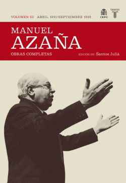 O.C. MANUEL AZA�A TOMO 3 ABRIL 1931 SEPT. 1932