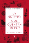 82 OBJETOS QUE CUENTAN UN PA�S