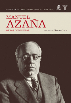 O.C. MANUEL AZAA TOMO 4 SEOTIEBRE 1932 / OCTUBRE 1933
