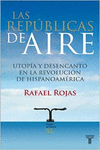 LAS REP�BLICAS DEL AIRE (PREMIO ISABEL POLANCO)