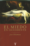 EL MIEDO EN OCCIDENTE