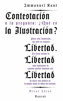 CONTESTACIN A LA PREGUNTA: QU ES LA ILUSTRACIN? (SERIE GREAT IDEAS 8)