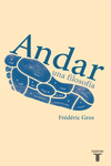 ANDAR, UNA FILOSOF�A