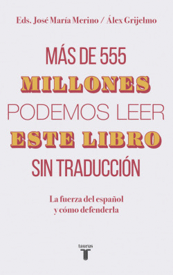 M�S DE 555 MILLONES PODEMOS LEER ESTE LIBRO SIN TRADUCCI�N