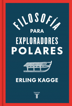 FILOSOF�A PARA EXPLORADORES POLARES