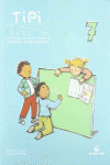 TIPI-TAPE. CUADERNO DE LEER Y ESCRIBIR 07