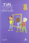 TIPI-TAPE. CUADERNO DE LEER Y ESCRIBIR 08