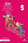 XIU-XIU. QUADERN DE LLEGIR I ESCRIURE 05 - VAL�NCIA