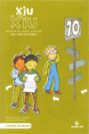 XIU-XIU. QUADERN DE LLEGIR I ESCRIURE 10 - VAL�NCIA