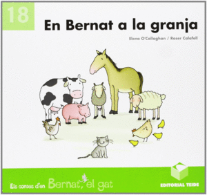 BERNAT EL GAT. EN BERNAT A LA GRANJA