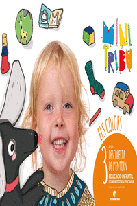 ELS COLORS. MINITRIBU 3 - DESCOBERTA DE L'ENTORN (VAL)