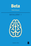 BETA. MATEMTIQUES 1. BATXILLERAT - TECNOLGIC