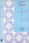 FASE. F�SICA 1. BATXILLERAT - ED. 2008
