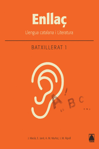 ENLLA�. LLENGUA CATALANA I LITERATURA 1. BATXILLERAT