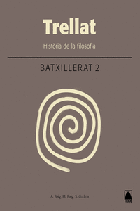 TRELLAT. HIST�RIA DE LA FILOSOFIA 2. BATXILLERAT (2016)