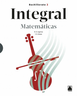 INTEGRAL. MATEM�TICAS 2 BACHILLERATO TECNOL�GICO