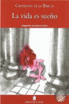 BIBLIOTECA TEIDE 065 - LA VIDA ES SUE�O -CALDER�N DE LA BARCA-