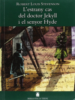 BIBLIOTECA TEIDE 012 - L'ESTRANY CAS DEL DR JEKYLL I EL SENYOR HYDE -R.L. STEVEN