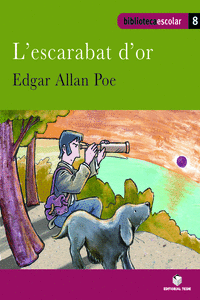 BIBLIOTECA ESCOLAR 08 - L'ESCARABAT D'OR -EDGAR ALLAN POE-