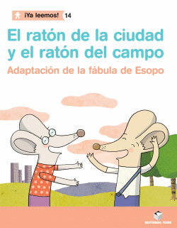 YA LEEMOS! 014 - EL RATN DE LA CIUDAD Y EL RATN DEL CAMPO -ADAPTACIN DE LA F