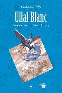 COLLECCI DUAL 001. ULLAL BLANC -JACK LONDON-