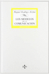 LOS MODELOS DE LA COMUNICACI�N