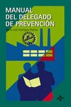 MANUAL DEL DELEGADO DE PREVENCI�N DE RIESGOS LABORALES