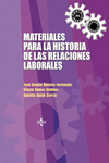 MATERIALES PARA LA HISTORIA DE LAS RELACIONES LABORALES