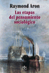 LAS ETAPAS DEL PENSAMIENTO SOCIOLGICO