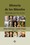 HISTORIA DE LOS FIL�SOFOS ILUSTRADA POR LOS TEXTOS