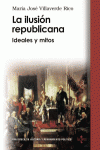 LA ILUSI�N REPUBLICANA