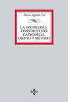 LA SOCIOLOG�A: CONSTRUCCI�N CATEGORIAL, OBJETO Y M�TODO
