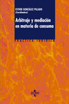 ARBITRAJE Y MEDIACI�N EN MATERIA DE CONSUMO